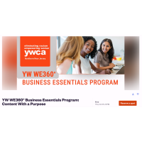 YW WE360° Business Essentials Program: Content With a Purpose