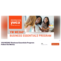 YW WE360° Business Essentials Program: Follow the Money