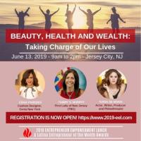 Beauty, Health and Wealth: Taking Charge of Our Lives