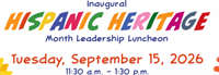 Inaugural Hispanic Heritage Month Leadership Luncheon