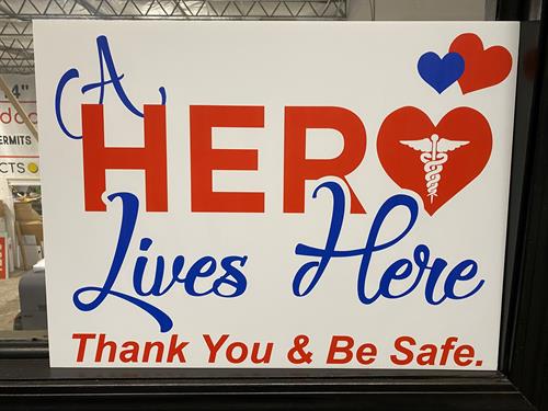 'A Hero Lives Here' Yard Sign