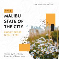 2022 MALIBU STATE OF THE CITY ADDRESS