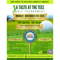 2024 "A Taste at the Tees" Costa Mesa Chamber's Community Golf Tournament