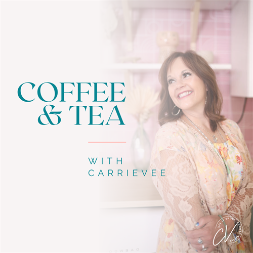 Gallery Image Coffee_and_Tea_With_CarrieVee__New_Podcast_Cover_NEW.png