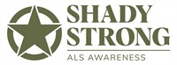 Shady Strong-ALS Awareness