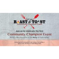 Community Roast & Toast, Liberty Theatre, 6pm, Roasting of Community Champion Frank Halsey, Live Music & Dance with KC's Private Stock, all are welcome ~ tickets $50 by August 15th.