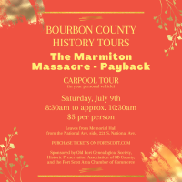 Bourbon County Carpool Tour - The Marmiton Massacre - Payback