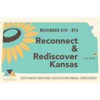 Kansas Museum Association (KMA) Conference