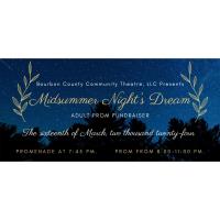 Midsummer Night's Dream - Adult Prom Fundraiser