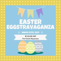 Easter Eggstravaganza at Fort Scott Church of Nazarene