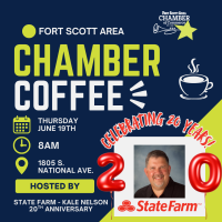 Chamber Coffee hosted by Kale Nelson State Farm celebrating 20 years in Fort Scott!