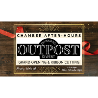 Chamber After-hours, Grand Opening & Ribbon Cutting ~ Outpost 13 West