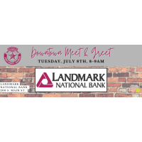 Quarterly Downtown Meet & Greet at Landmark National Bank, 200 S. Main St.