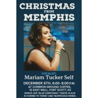 Christmas from Memphis ~ Vocalist: Mariam Tucker Self at Common Ground Coffee