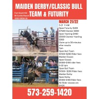 Maiden Derby/Classic Bull Team & Futurity