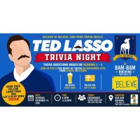 Bam-Bam Brewing Ted Lasso Trivia Night