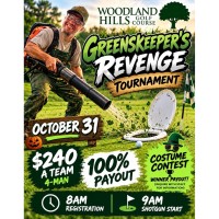 Greenskeeper's Revenge at Woodland Hills