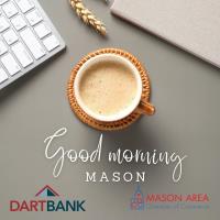 Good Morning, Mason! - February Edition 2022