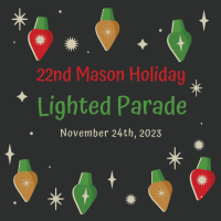 **22nd Mason Holiday Lighted Parade 2023