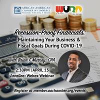 Recession-Proof Financials: Maintaining Your Business & Fiscal Goals During COVID-19