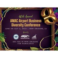 40th Annual AMAC Airport Business Diversity Conference