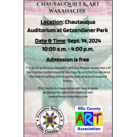 The ChautauQuilt & Art Waxahachie Event