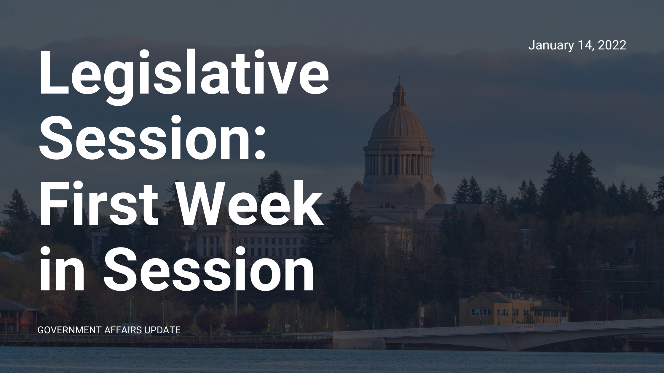 Legislative Update: First Week In Session