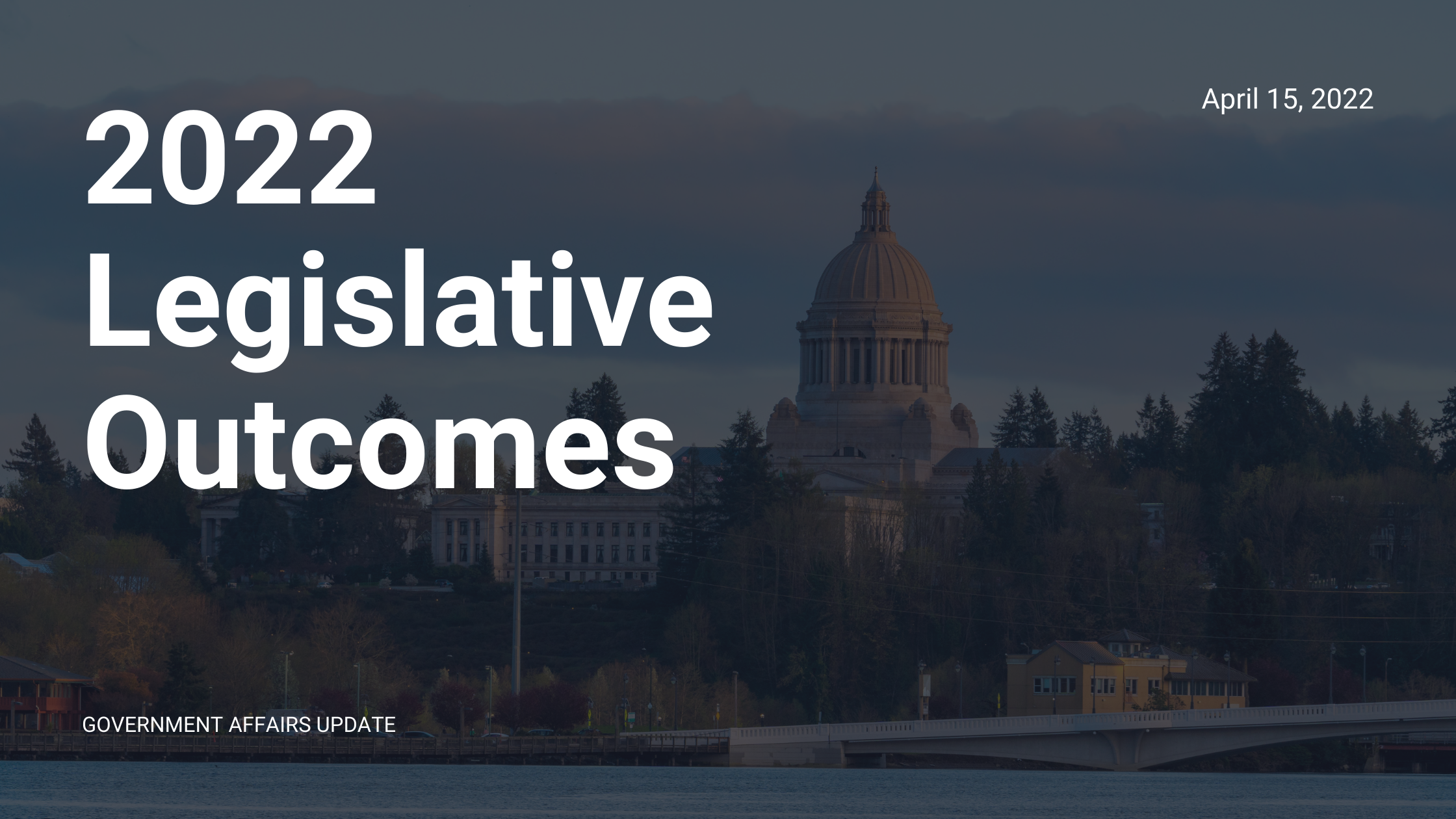 2022 Legislative Outcomes
