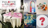 PALETTE TO PALATE Benefit Dinner