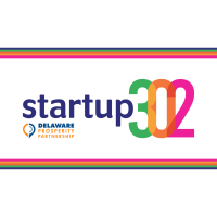 Delaware’s 5th Annual Startup302 Funding Contest Accepting Applications January 2 to 26