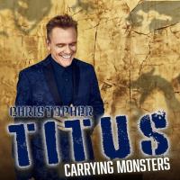 Christopher Titus: Carrying Monsters Presented by MVAC