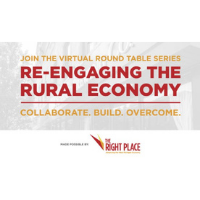 "Re-Engaging the Rural Economy" Virtual Round Table Discussions