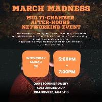 March Madness After Hours : Multi Chamber Event