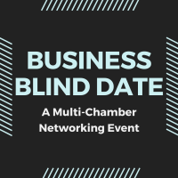 Business Blind Date - Multi-Chamber Event