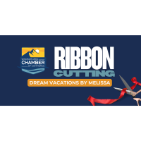 Ribbon Cutting - Dream Vacations by Melissa