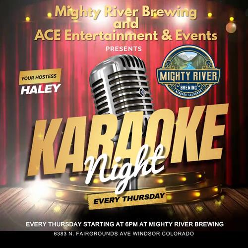 Thursday night is Karaoke Night at Mighty River Brewing Windsor CO