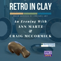 Retro in Clay: An Evening With Ann Martz and Craig McCormick
