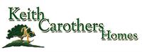 Keith Carothers Homes Inc.