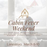 Cabin Fever Fest Weekend