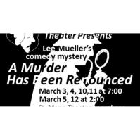 Lanesboro Community Theater presents A Murder has Been Renounced
