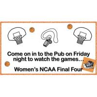 Come and watch the women’s games at the Pub