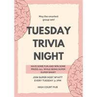 Tuesday is Trivia Night at High Court Pub