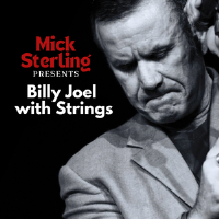 Mick Sterling Presents-Billy Joel with Strings-Chatfield Center of the Arts