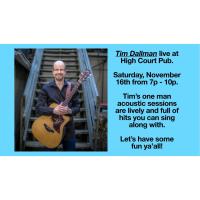 Live Music at the High Court Pub! Tim Dallman!