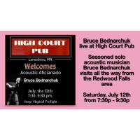 Live Music at the High Court Pub! Bruce Bednarchuck!