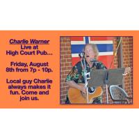 Live Music at the High Court Pub! Charlie Warner