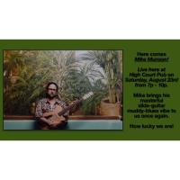 Live Music at the High Court Pub! Mike Munson!