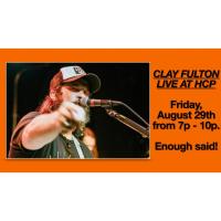 Live Music at the High Court Pub! Clay Fulton!
