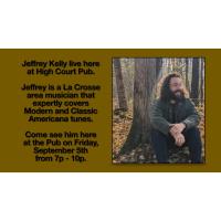 Live Music at the High Court Pub! Jeffery Kelly!