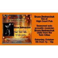 Live Music at the High Court Pub! Bruce Bednarchuck!